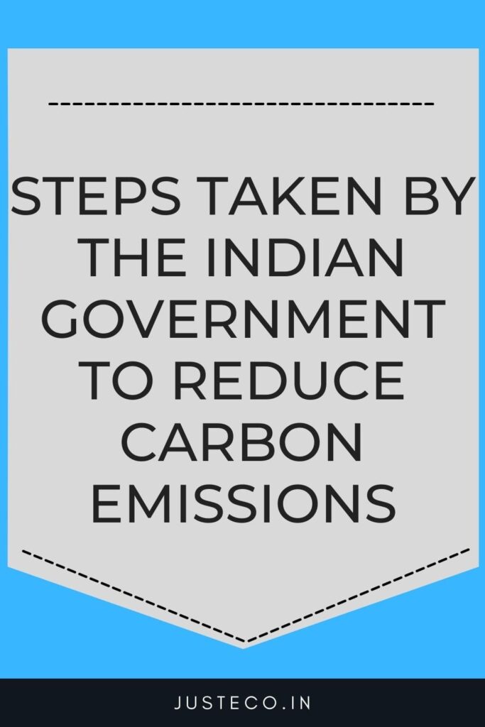 Steps taken by the Indian government to reduce carbon emissions