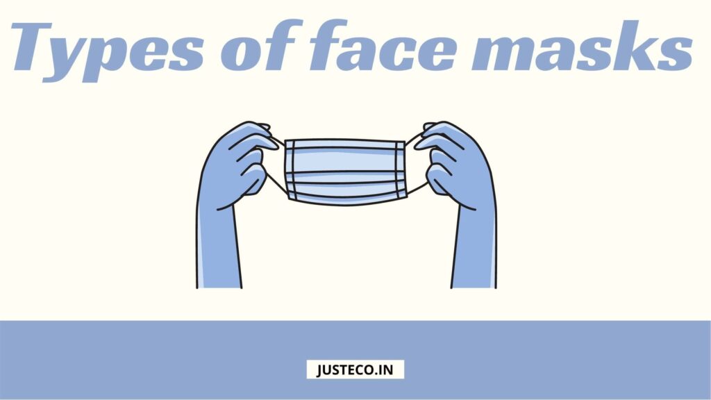 Types of face masks