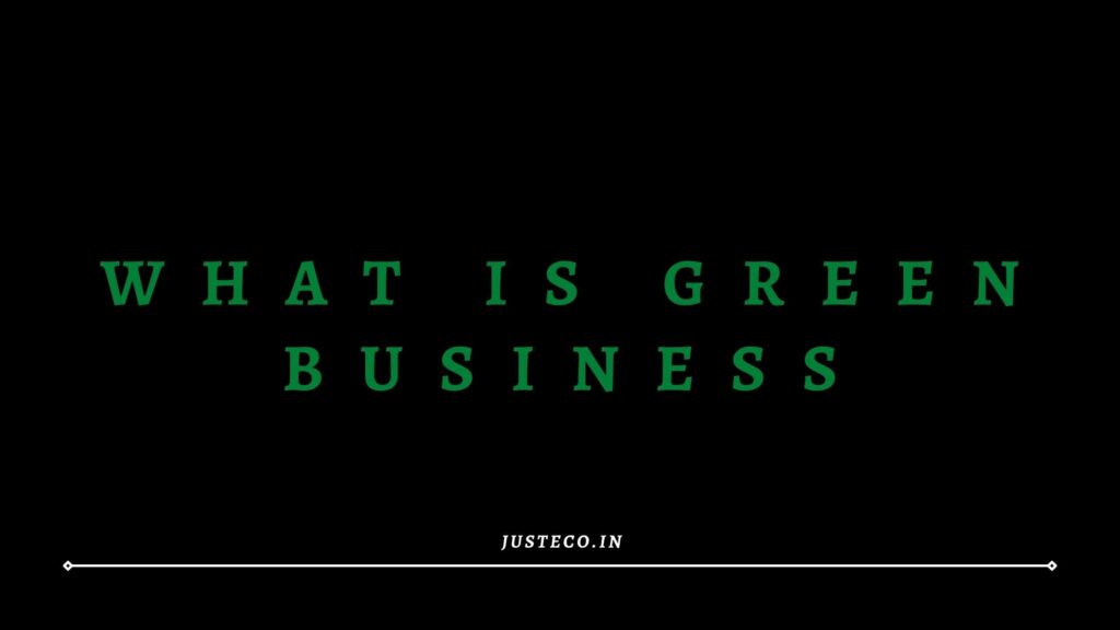 what is green business