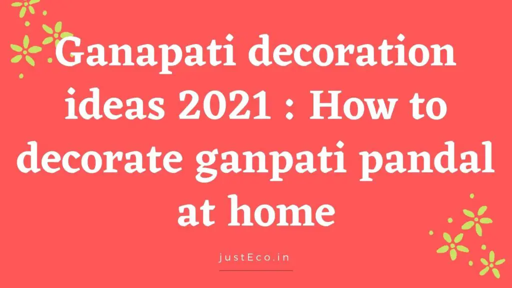 Ganapati decoration ideas