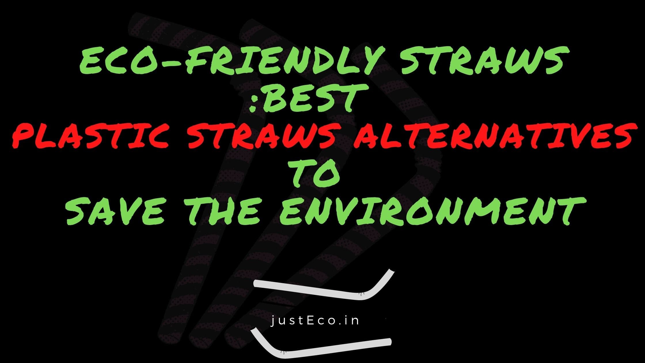 Plastic Straws Alternatives