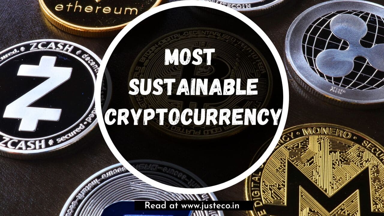 Most Sustainable Cryptocurrency