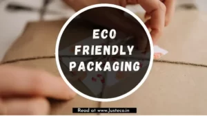 Eco-friendly packaging