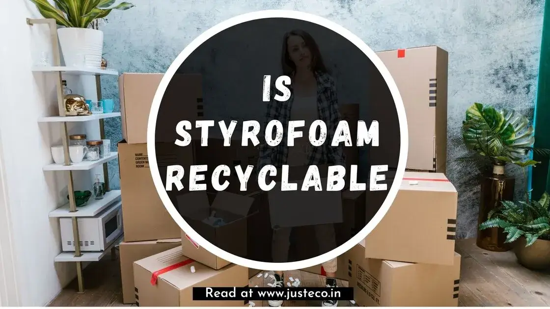 Is Styrofoam Recyclable