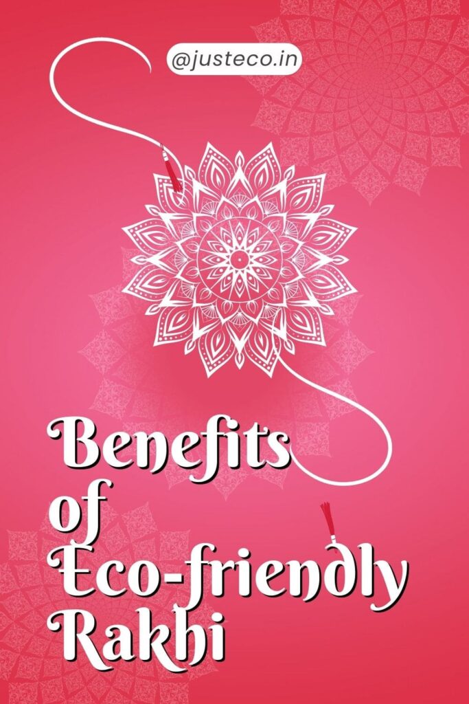 Benefits of eco-friendly rakhi