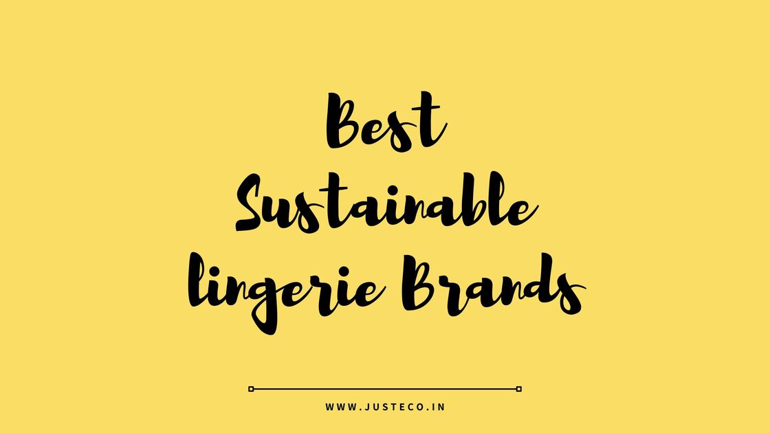 best sustainable lingerie Brands