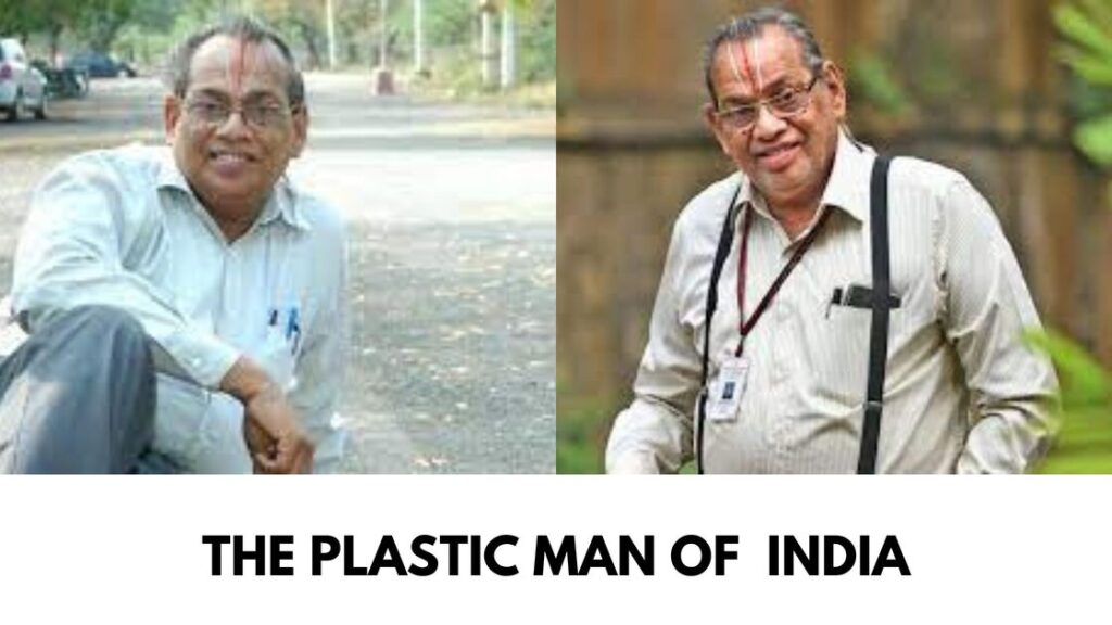 plastic man of India