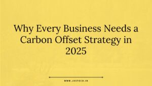 Why-Every-Business-Needs-a-Carbon-Offset-Strategy-in-2025
